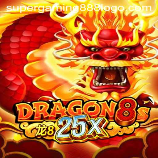 Unveiling Dragon8s25x: The Thrilling Experience by SuperGaming888