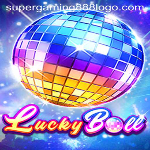 LuckyBall: A Thrilling Adventure with SuperGaming888