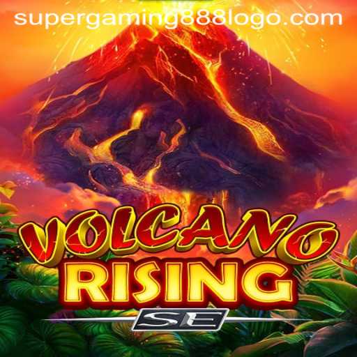 Exploring the Exciting World of VolcanoRisingSE with SuperGaming888